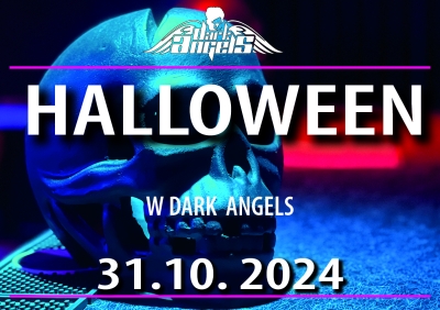 31.10.2024 HALLOWEEN W DARK ANGELS